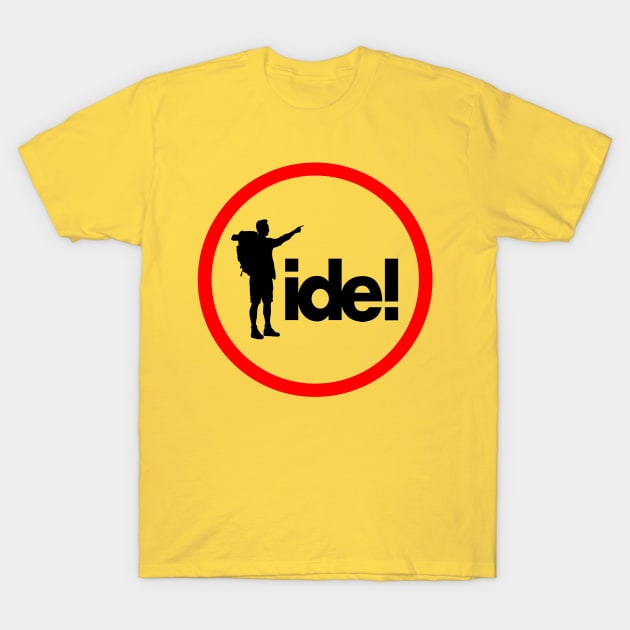 ide is idea T-Shirt by ideacreatif